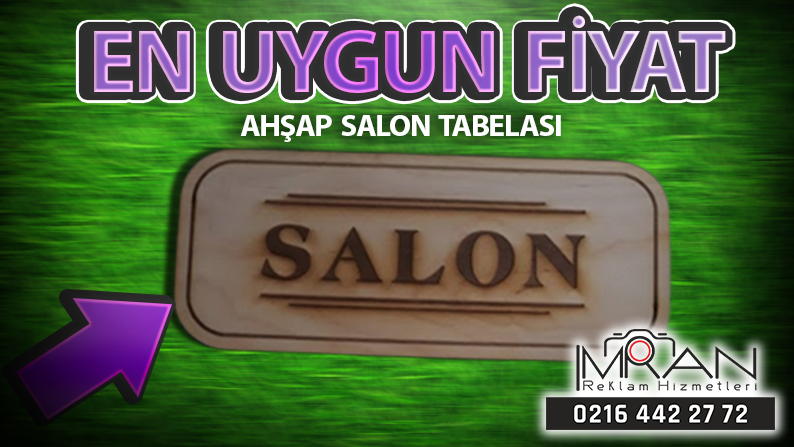 Ahşap Salon Tabelası