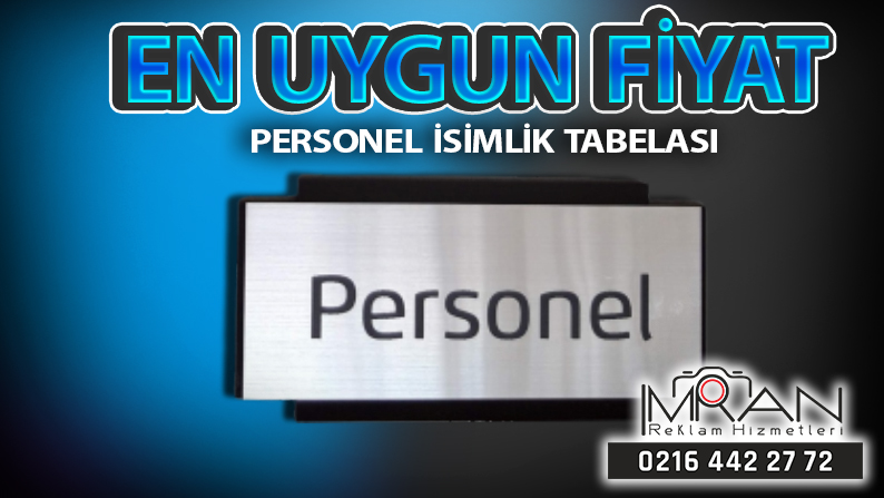 Personel İsimlik Tabelası