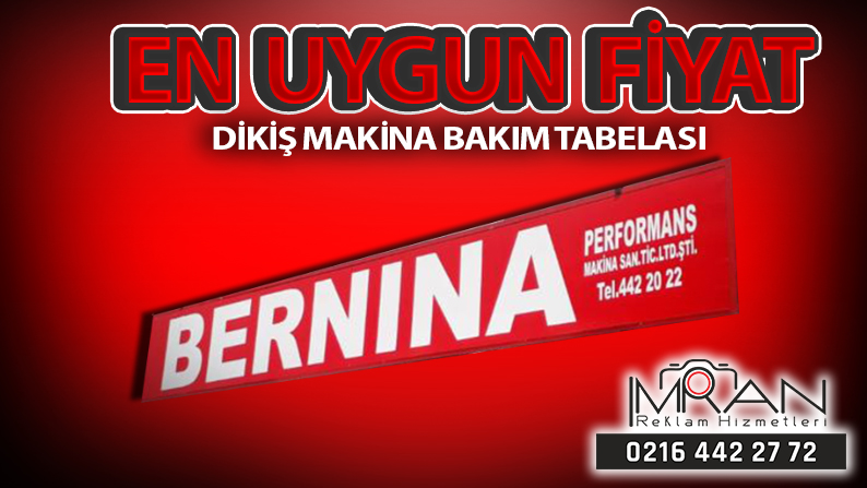 Dikiş Makina Bakım Tabelası