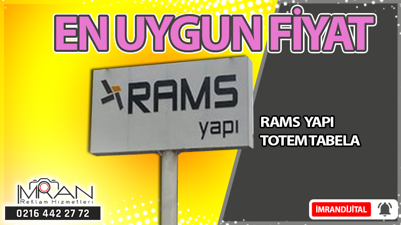Rams Yapı Totem Tabela