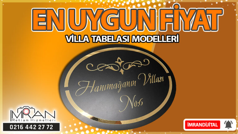 Villa Tabelası Modelleri