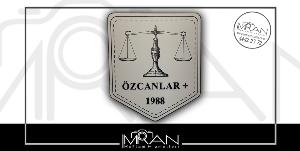 Özcanlar Hukuk Pleksi Ofis Tabelası