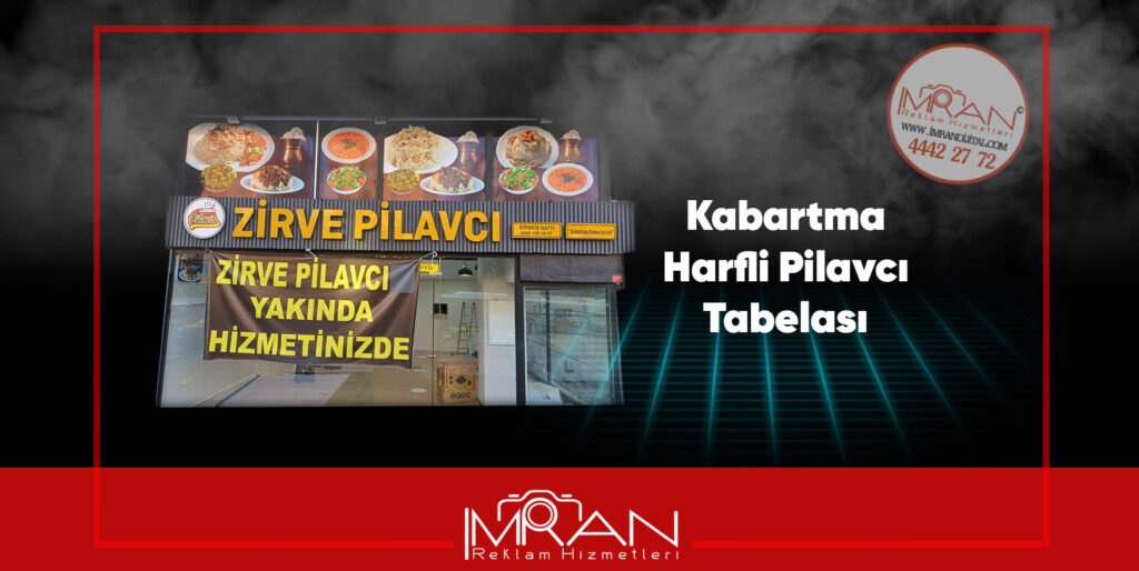 Kabartma Harfli Pilavcı Tabelası