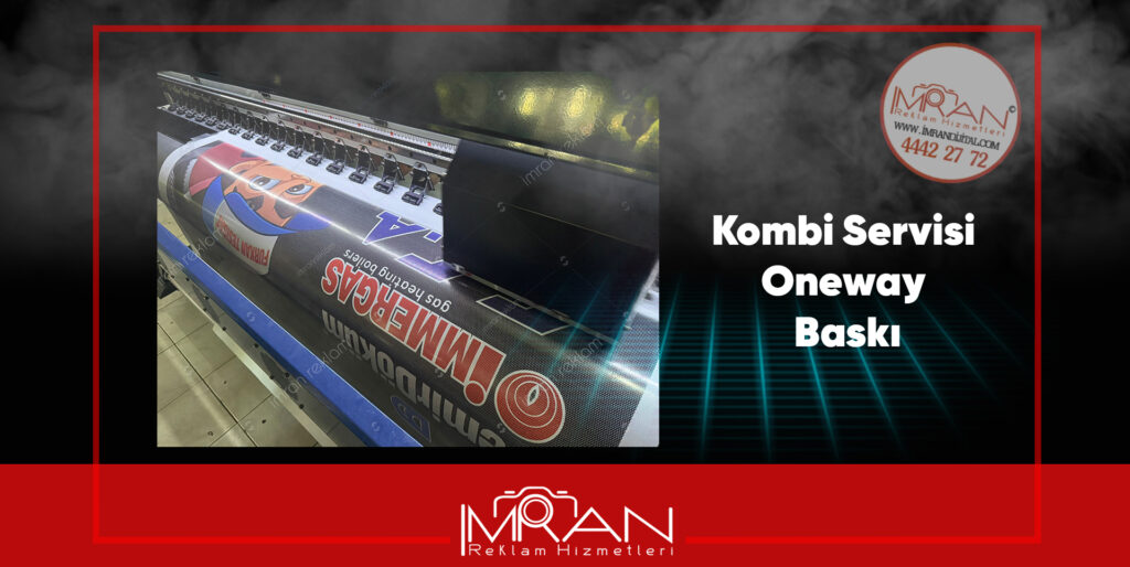 Kombi Servisi Oneway Baskı
