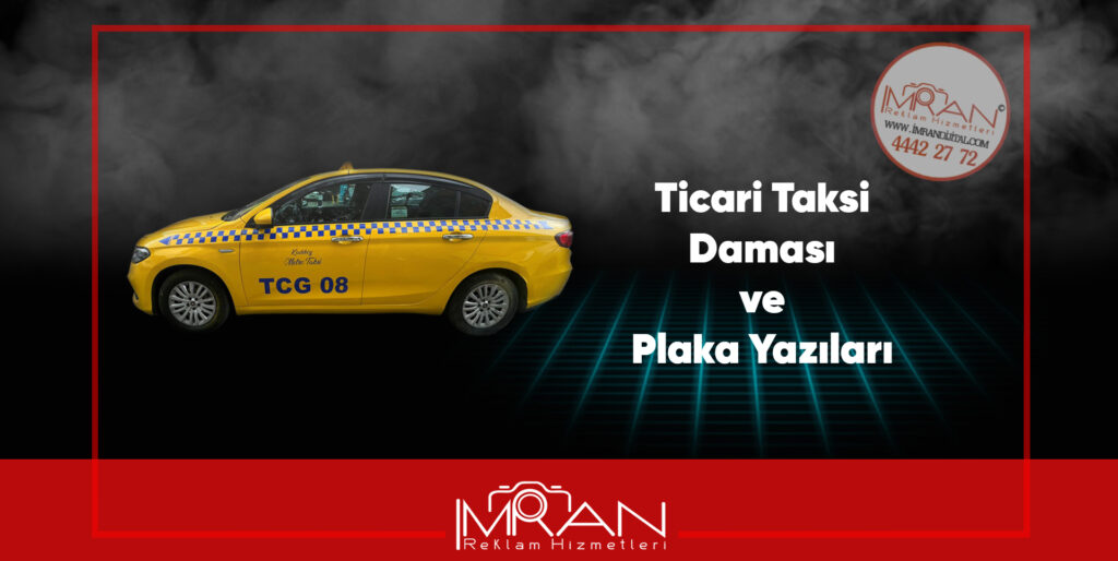 Ticari Taksi Daması ve Plaka Yazıları