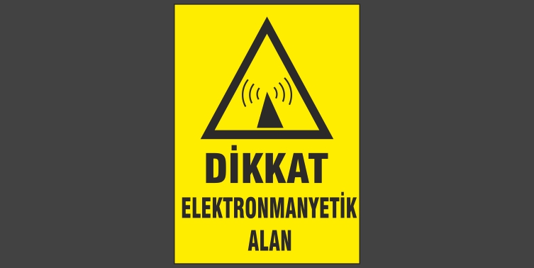 Dikkat Elektromanyetik Alan Levhası 4118