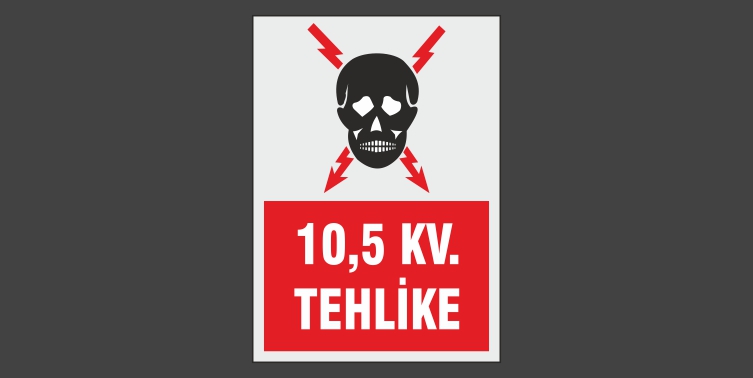 10,5 Kv Tehlike Levhası 7113