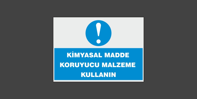 Kimyasal Madde Koruyucu Malzeme Kullanın Levhası 11132