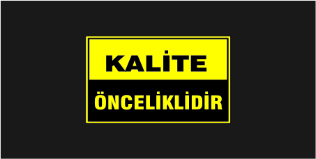 Kalite Önceliklidir Levhası 14117