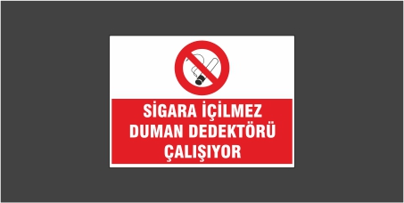 Sigara İçilmez Duman Dedektörü Çalışıyor Levhası 17130