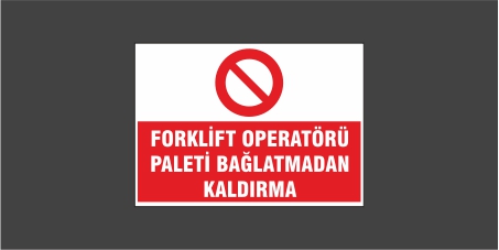 Forklift Operatörü Paleti Bağlatmadan Kaldırma Levhası 22117