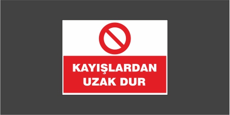 Kayışlardan Uzak Dur Levhası 22122