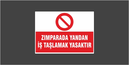 Zımparada Yandan İş Taşlamak Yasaktır Levhası 22106