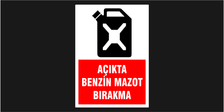Açıkta Benzin Mazot Bırakma Levhası 34127