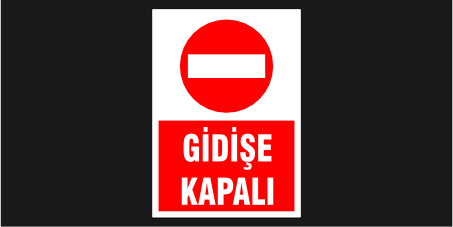 Gidişe Kapalı Levhası 29108