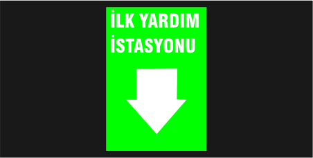 İlk Yardım İstasyonu Levhası 37106